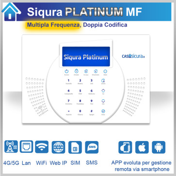 Centrale Antifurto SIQURA Platinum - 4G Hybrid Total Absolute SIM + LAN + WIFI (Internet ridondante LAN + WIFI + 4G/5G + SIM + SMS) - Centrale Multifrequenza 